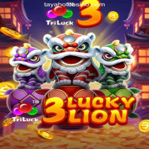 Explore the Excitement of 3LUCKYLION at TAYAHOT.COM Online Casino Philippines