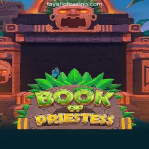 Book of Priestess: A Mystical Journey in TAYAHOT.COM Online Casino Philippines