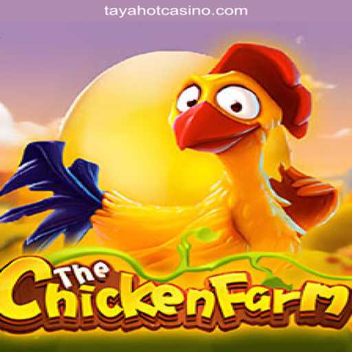 Discover the Exciting World of ChickenFarm at TAYAHOT.COM Online Casino Philippines