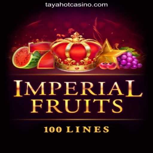Experience the Thrill of ImperialFruits100 at TAYAHOT.COM Online Casino Philippines