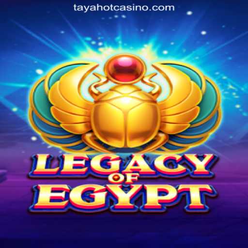 Experience the Thrill of Ancient Civilizations with LegacyOfEgypt at TAYAHOT.COM Online Casino Philippines