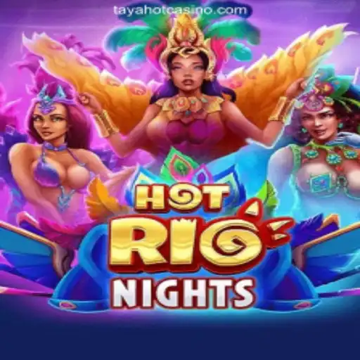 Experience the Thrill of 'HotRioNights' with TAYAHOT.COM Online Casino Philippines