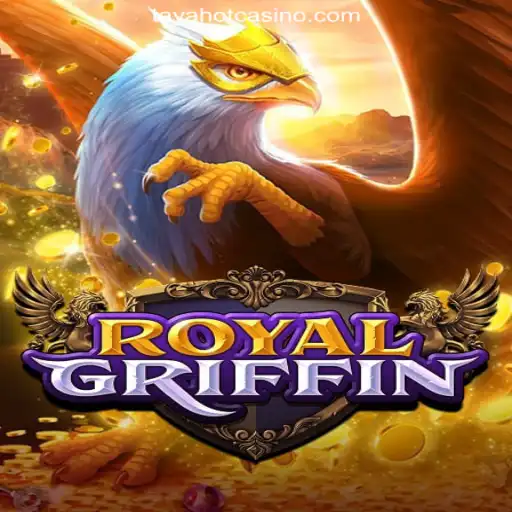 Unveiling the Thrills of RoyalGriffin at TAYAHOT.COM Online Casino Philippines