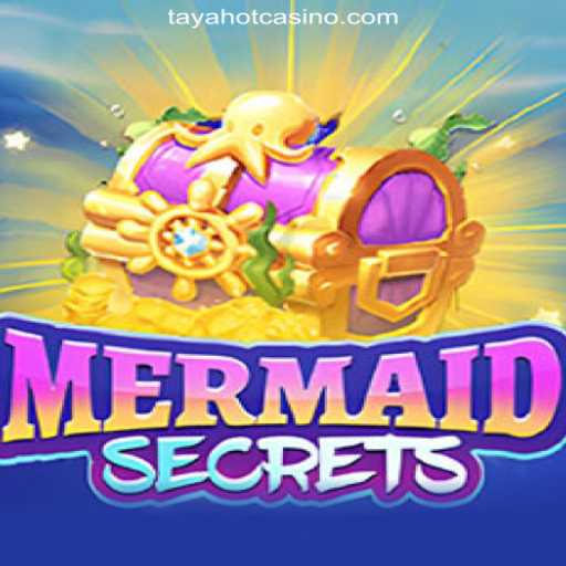 Exploring the Fascinating World of MermaidSecrets at TAYAHOT.COM Online Casino Philippines