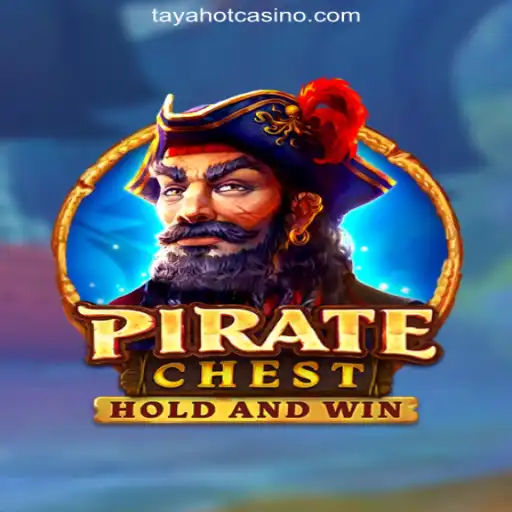 PirateChest: Unlock Treasures in the TAYAHOT.COM Online Casino Philippines