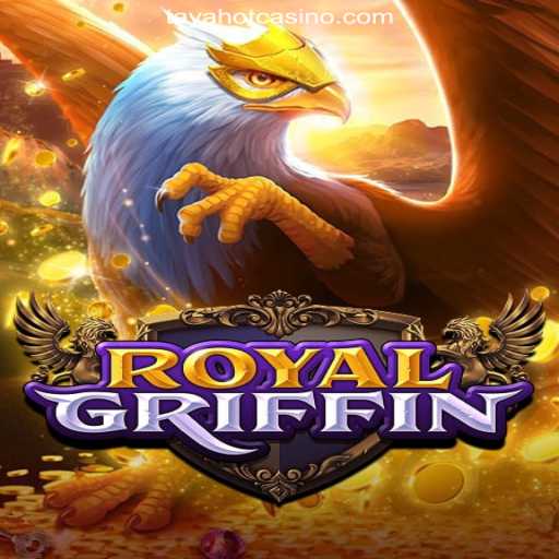 Unveiling the Thrills of RoyalGriffin at TAYAHOT.COM Online Casino Philippines