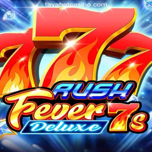 Unveiling RushFever7sDeluxe: A Thrilling Experience at TAYAHOT.COM Online Casino Philippines